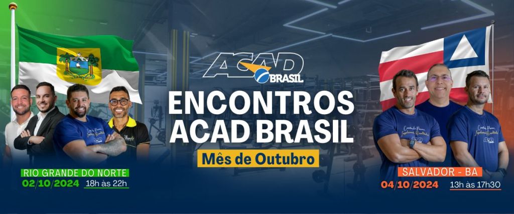 Faltam poucos dias: Encontros ACAD Rio Grande do Norte e Bahia